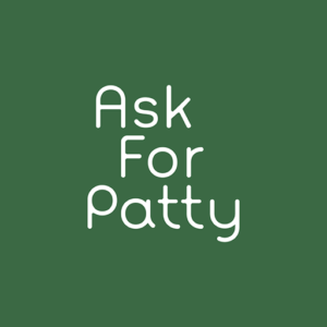 ask for patty